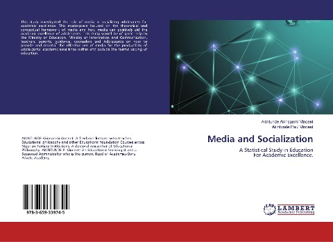 Media and Socialization: A Statistical Study in Education For Academic Excellence.