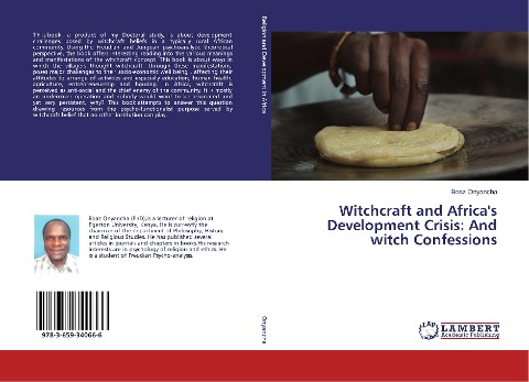 Witchcraft and Africas Development Crisis: And witch Confessions