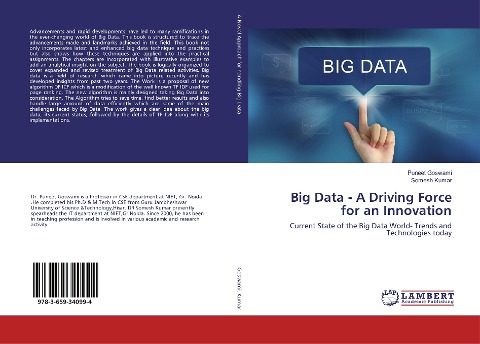 Big Data - A Driving Force for an Innovation: Current State of the Big Data World- Trends and Technologies today