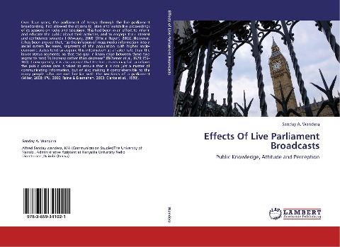 Effects Of Live Parliament Broadcasts: Public Knowledge, Attitude and Perception