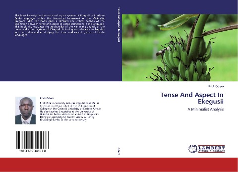 Tense And Aspect In Ekegusii: A Minimalist Analysis
