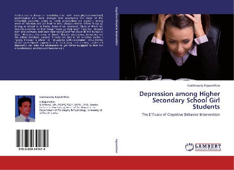 Depression among Higher Secondary School Girl Students: The Efficacy of Cognitive Behavior Intervention