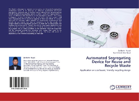 Automated Segregating Device for Reuse and Recycle Waste: Application on size based, friendly recycling design
