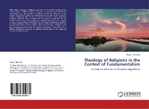 Theology of Religions in the Context of Fundamentalism: A Study on Mark Heims Pluralistic Hypothesis
