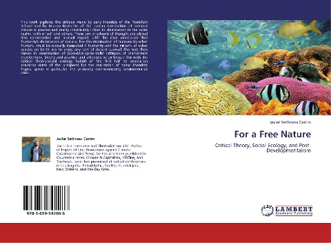 For a Free Nature: Critical Theory, Social Ecology, and Post-Developmentalism
