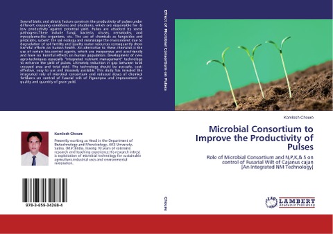 Microbial Consortium to Improve the Productivity of Pulses: Role of Microbial Consortium and N,P,K,& S on control of Fusarial Wilt of Cajanus cajan [An Integrated NM Technology]