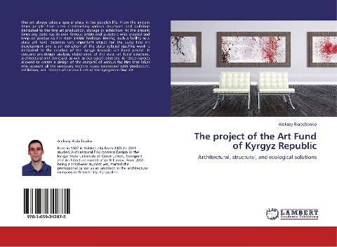 The project of the Art Fund of Kyrgyz Republic: Architectural, structural, and ecological solutions