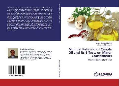 Minimal Refining of Canola Oil and its Effects on Minor Constituents: Minimal Refining for Health