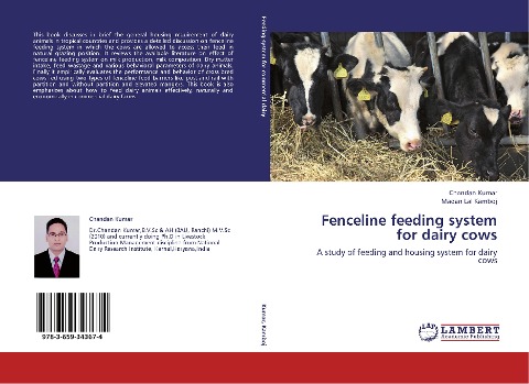 Fenceline feeding system for dairy cows: A study of feeding and housing system for dairy cows