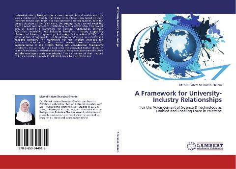A Framework for University-Industry Relationships: for the Advancement of Science & Technology as Enabled and Enabling Force in Palestine