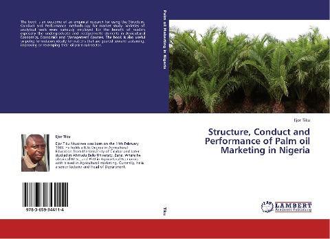 Structure, Conduct and Performance of Palm oil Marketing in Nigeria