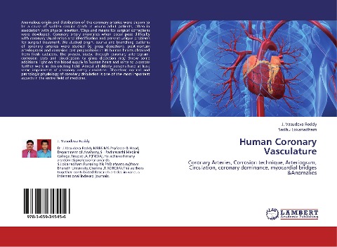 Human Coronary Vasculature: Coronary Arteries, Corrosion technique, Arteriogram, Circulation, coronary dominance, myocardial bridges &Anomalies