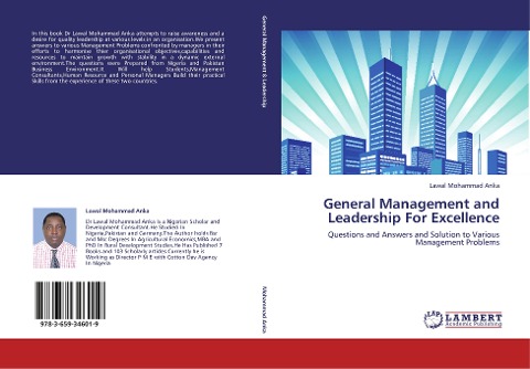 General Management and Leadership For Excellence: Questions and Answers and Solution to Various Management Problems