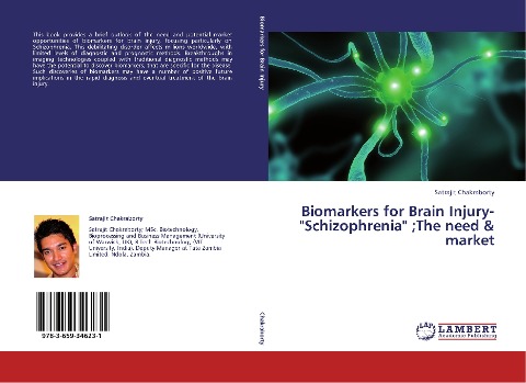 Biomarkers for Brain Injury-"Schizophrenia" ;The need & market