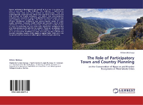 The Role of Participatory Town and Country Planning: on the Conservation of Riparian and Riverine Ecosystems in Third World Cities