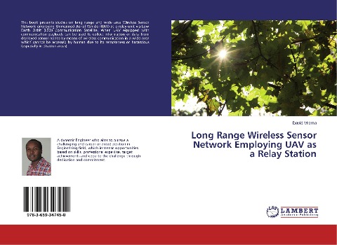 Long Range Wireless Sensor Network Employing UAV as a Relay Station