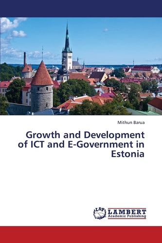 Growth and Development of ICT and E-Government in Estonia