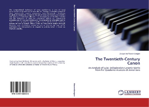 The Twentieth-Century Canon: An Analysis of Luigi Dallapiccolas Canonic Works from his Quaderno musicale di Annalibera