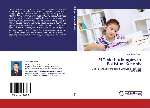 ELT Methodologies in Pakistani Schools: Critical Analysis of English Language Teaching Techniques