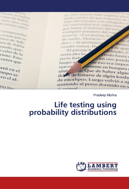 Life testing using probability distributions