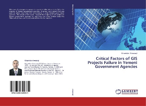 Critical Factors of GIS Projects Failure in Yemeni Government Agencies