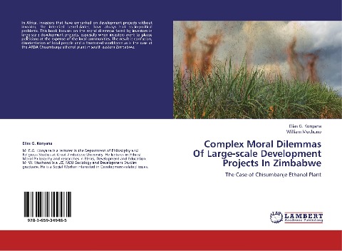 Complex Moral Dilemmas Of Large-scale Development Projects In Zimbabwe: The Case of Chisumbanje Ethanol Plant