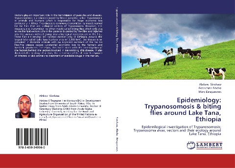 Epidemiology: Trypanosomosis & biting flies around Lake Tana, Ethiopia: Epidemilogical investigation of Trypanosomosis; Trypanosoma vivax, vectors and their ecology around Lake Tana, Ethiopia