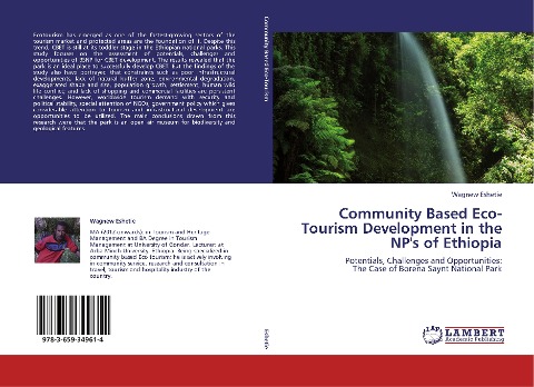 Community Based Eco-Tourism Development in the NPs of Ethiopia: Potentials, Challenges and Opportunities:  The Case of Borena Saynt National Park