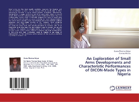 An Exploration of Small Arms Developments and Characteristic Performances of DICON-Made Types in Nigeria