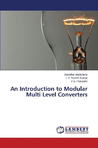 An Introduction to Modular Multi Level Converters