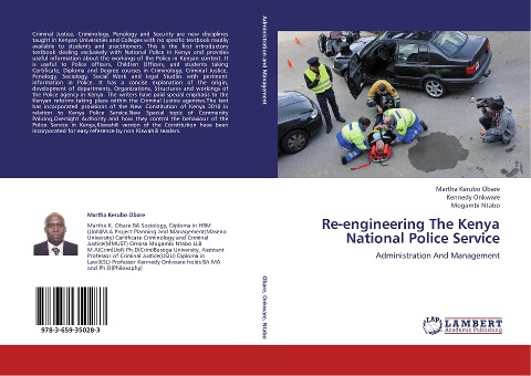 Re-engineering The Kenya National Police Service: Administration And Management