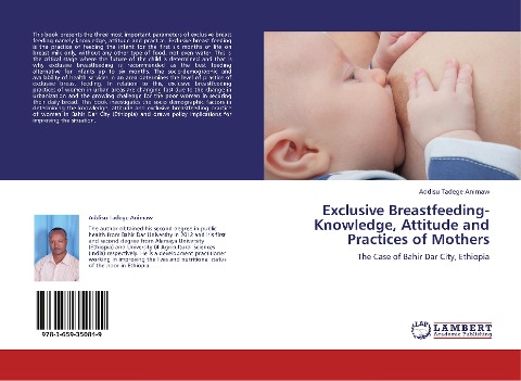 Exclusive Breastfeeding-Knowledge, Attitude and Practices of Mothers: The Case of Bahir Dar City, Ethiopia