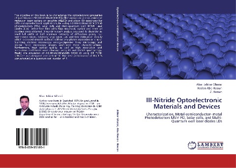 III-Nitride Optoelectronic Materials and Devices: Characterization, Metal-semiconductor- metal Photodetectors MSM PD, Solar cells, and Multi-Quantum well laser diodes LDs