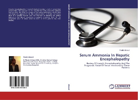 Serum Ammonia In Hepatic Encephalopathy: Review Of Hepatic Encephalopathy And The Prognostic Value Of Serum Ammonia In These Patients