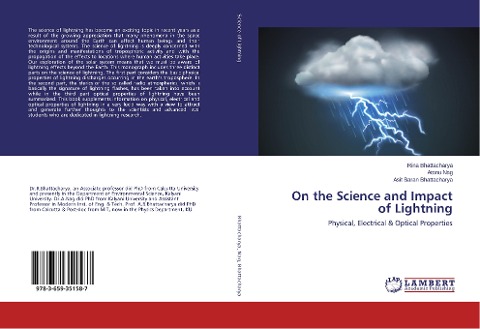On the Science and Impact of Lightning: Physical, Electrical & Optical Properties