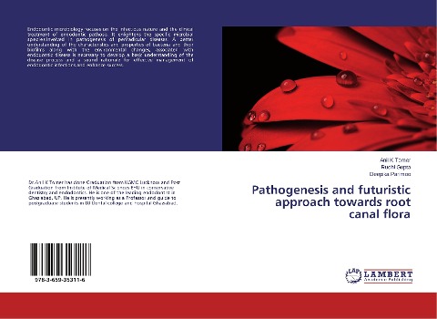 Pathogenesis and futuristic approach towards root canal flora