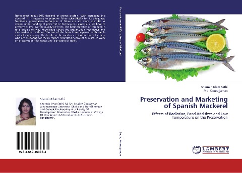 Preservation and Marketing of Spanish Mackerel: Effects of Radiation, Food Additives and Low Temperature on the Preservation