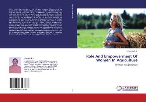 Role And Empowerment Of Women In Agriculture: Women In Agriculture