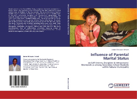 Influence of Parental Marital Status: on Self-Esteem, Discipline & Interpersonal Relationships among Secondary School Students within Nakuru Municipality