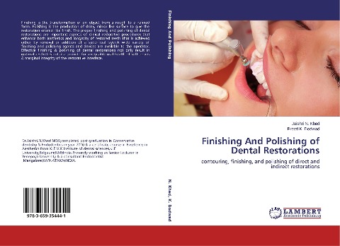Finishing And Polishing of Dental Restorations: contouring, finishing, and polishing of direct and indirect restorations