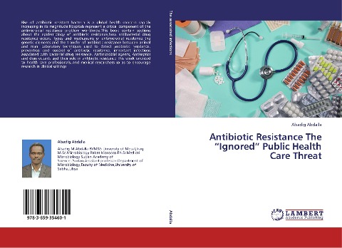 Antibiotic Resistance The Ignored Public Health Care Threat