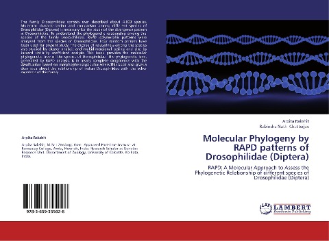 Molecular Phylogeny by RAPD patterns of Drosophilidae (Diptera): RAPD: A Molecular Approach to Assess the Phylogenetic Relationship of different species of Drosophilidae (Diptera)
