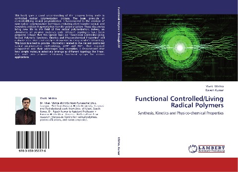 Functional Controlled/Living Radical Polymers: Synthesis, Kinetics and Physico-chemical Properties