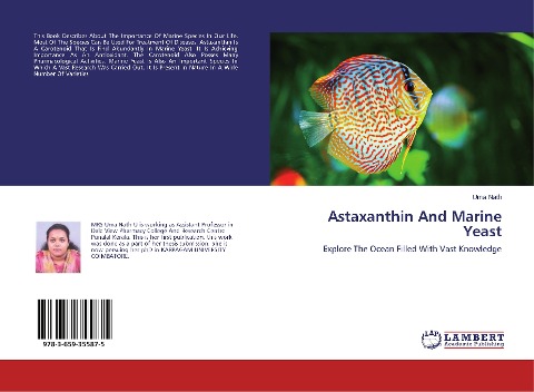 Astaxanthin And Marine Yeast: Explore The Ocean Filled With Vast Knowledge