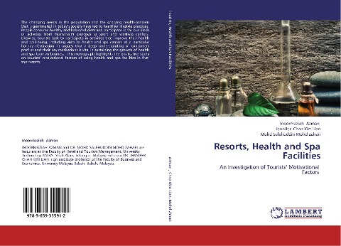 Resorts, Health and Spa Facilities: An Investigation of Tourists Motivational   Factors
