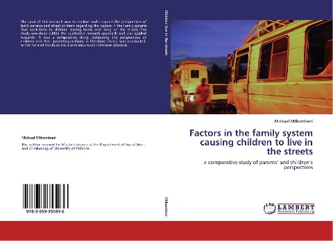 Factors in the family system causing children to live in the streets: a comparative study of parents and childrens perspectives