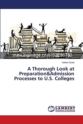 A Thorough Look at Preparation&Admission Processes to U.S. Colleges