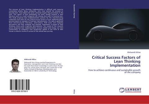 Critical Success Factors of Lean Thinking Implementation: How to achieve continuous and sustainable growth of the company