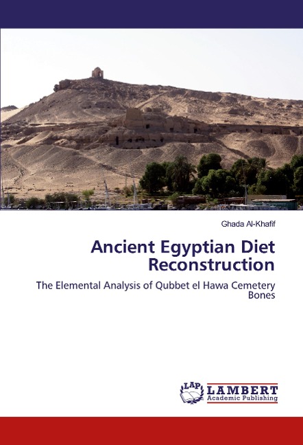 Ancient Egyptian Diet Reconstruction: The Elemental Analysis of Qubbet el Hawa Cemetery Bones