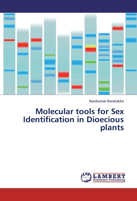 Molecular Tools for Sex Identification in Dioecious Plants